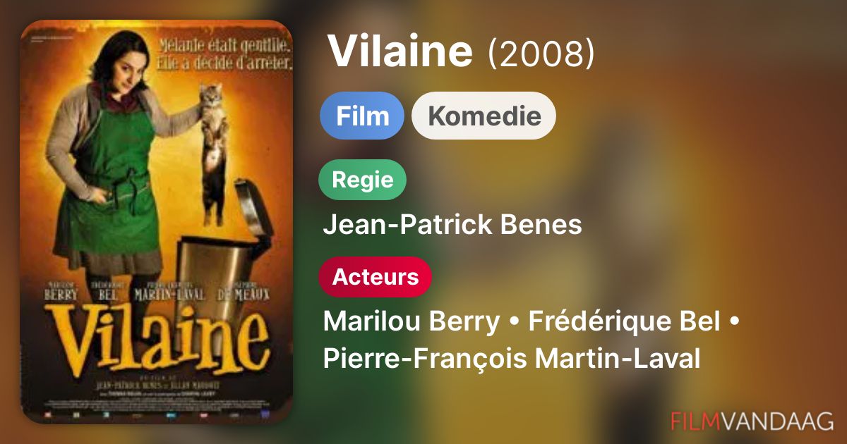 Vilaine Film Streaming Vf Vilaine (film, 2008) - FilmVandaag.nl