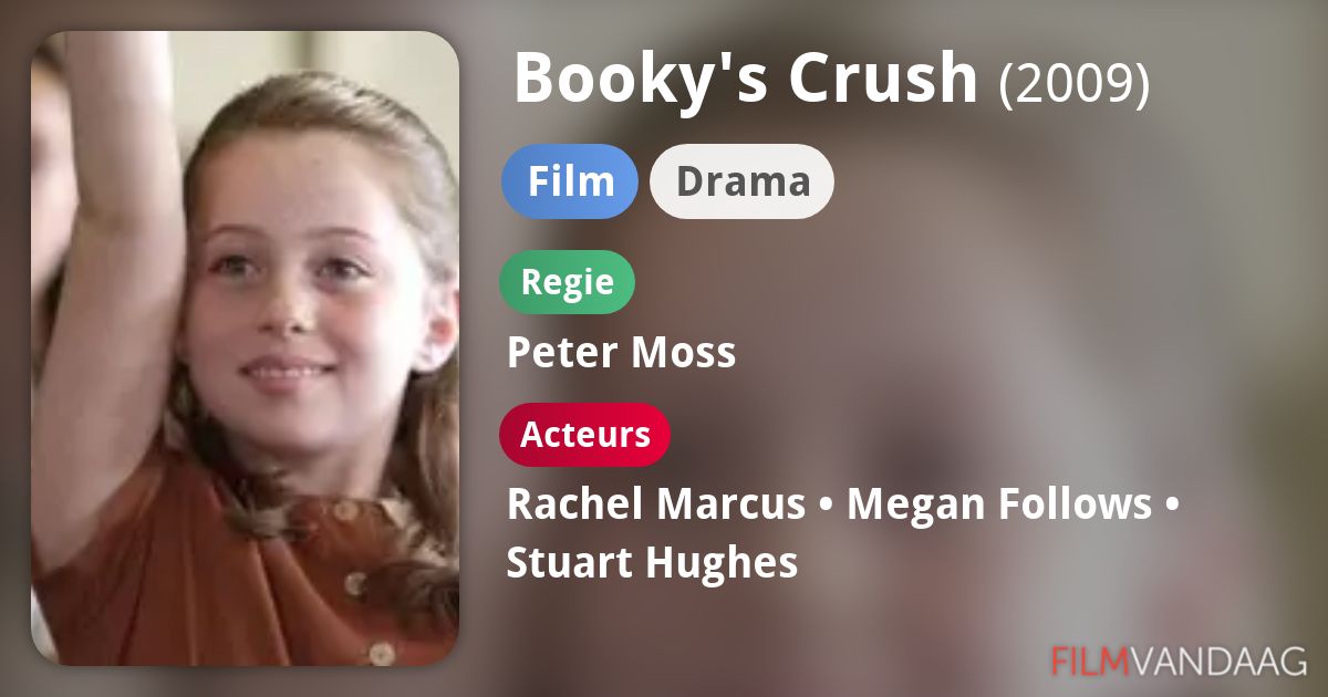 Booky's Crush (film, 2009) FilmVandaag.nl