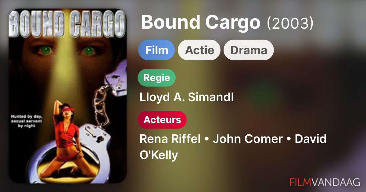 Bound Cargo (film, 2003) FilmVandaag.nl