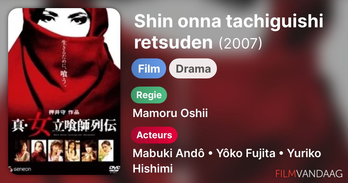 Shin onna tachiguishi retsuden (film, 2007) FilmVandaag.nl