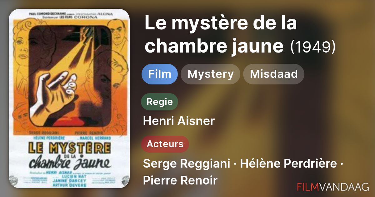 Le mystère de la chambre jaune (film, 1949) - FilmVandaag.nl