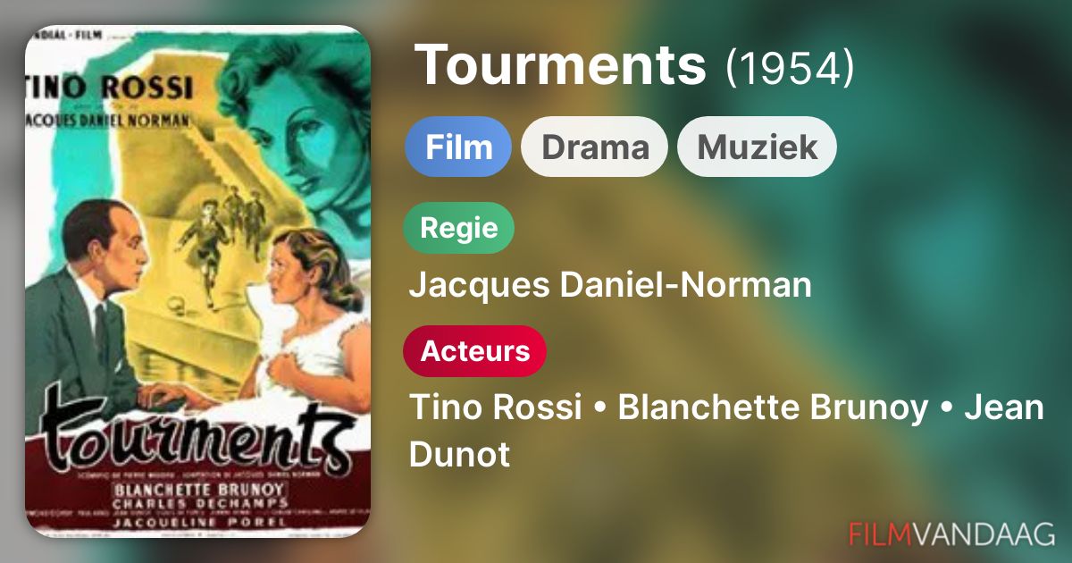 Tourments (film, 1954) FilmVandaag.nl
