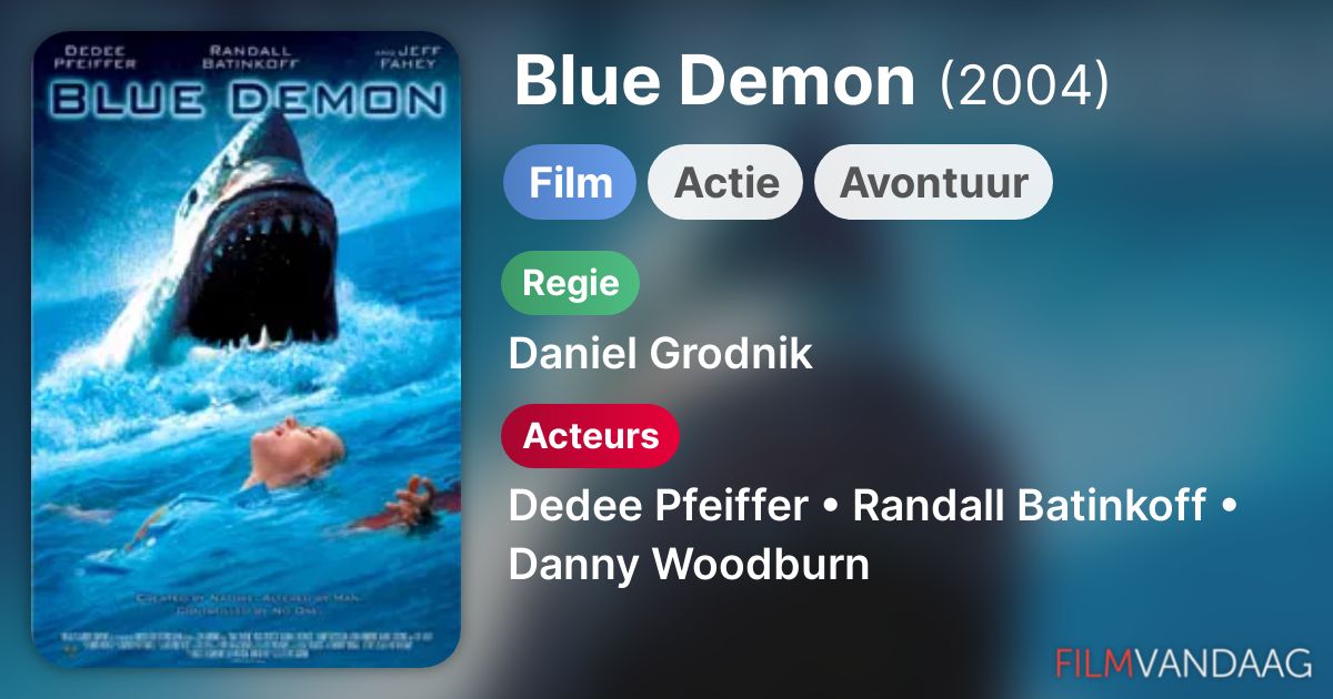 Blue Demon (film, 2004) FilmVandaag.nl