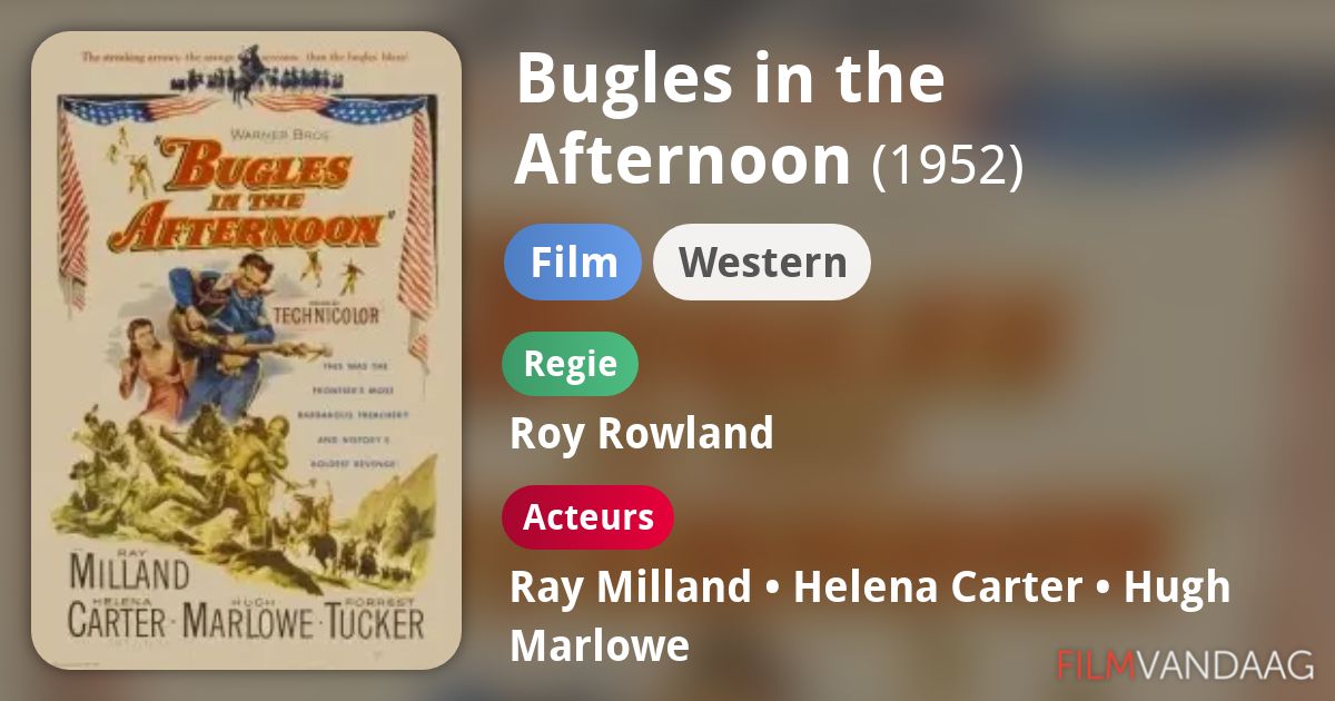 Bugles in the Afternoon (film, 1952) FilmVandaag.nl