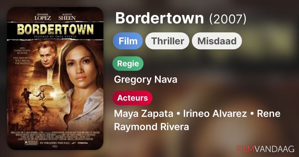 Bordertown (film, 2006) FilmVandaag.nl