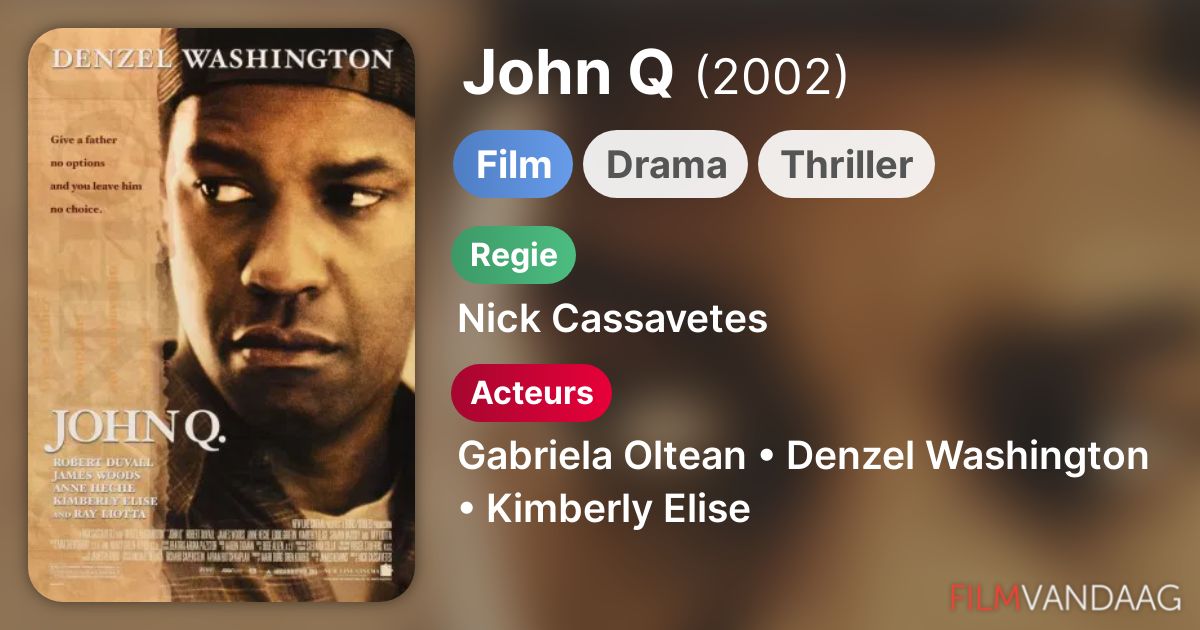 John Q (film, 2002) FilmVandaag.nl