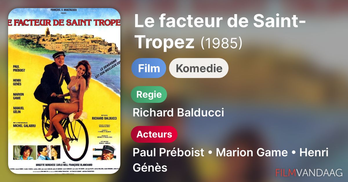 Le Facteur De Saint Tropez Film Le facteur de Saint-Tropez (film, 1985) - FilmVandaag.nl