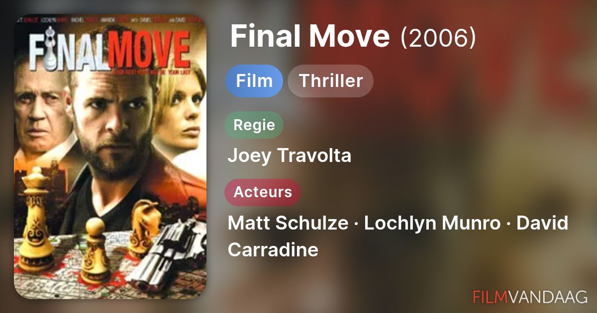 Final Move (film, 2006) - FilmVandaag.nl