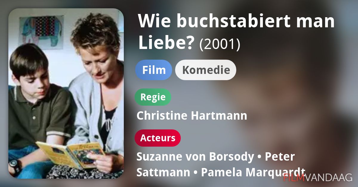 Wie buchstabiert man Liebe? (film, 2001) FilmVandaag.nl