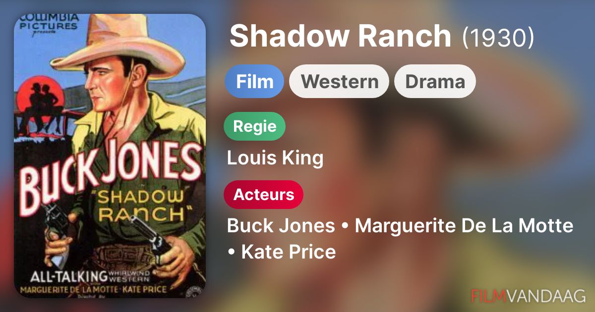 Shadow Ranch (film, 1930) - FilmVandaag.nl