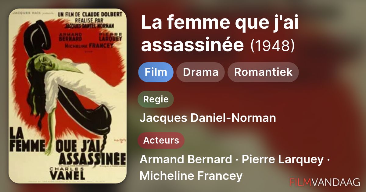 La Femme Que J ai Assassin e film 1948 FilmVandaag nl