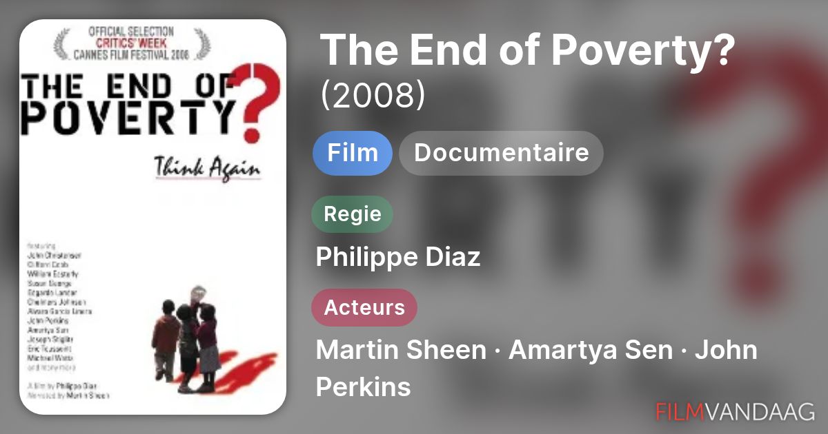 The End of Poverty? (film, 2008) - FilmVandaag.nl