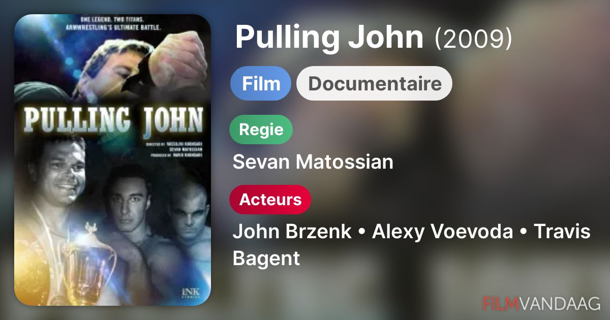 Pulling John (film, 2009) FilmVandaag.nl