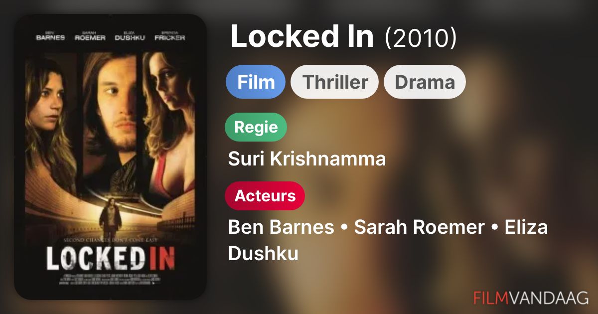 Locked In (film, 2010) FilmVandaag.nl