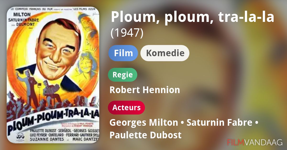 Ploum, ploum, tralala (film, 1947) FilmVandaag.nl Ploum, ploum, tralala (film, 1947) FilmVandaag.nl