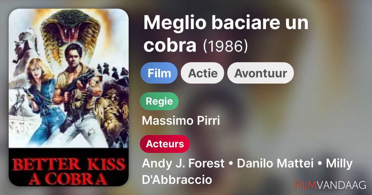 Meglio baciare un cobra (film, 1986) FilmVandaag.nl