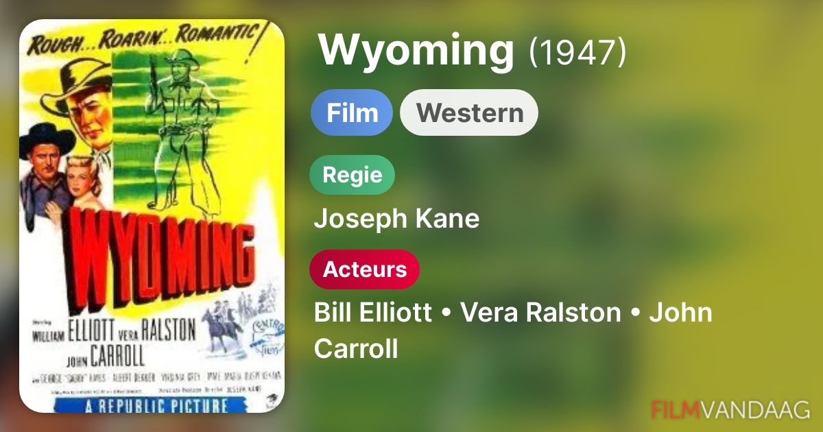 Wyoming (film, 1947) FilmVandaag.nl