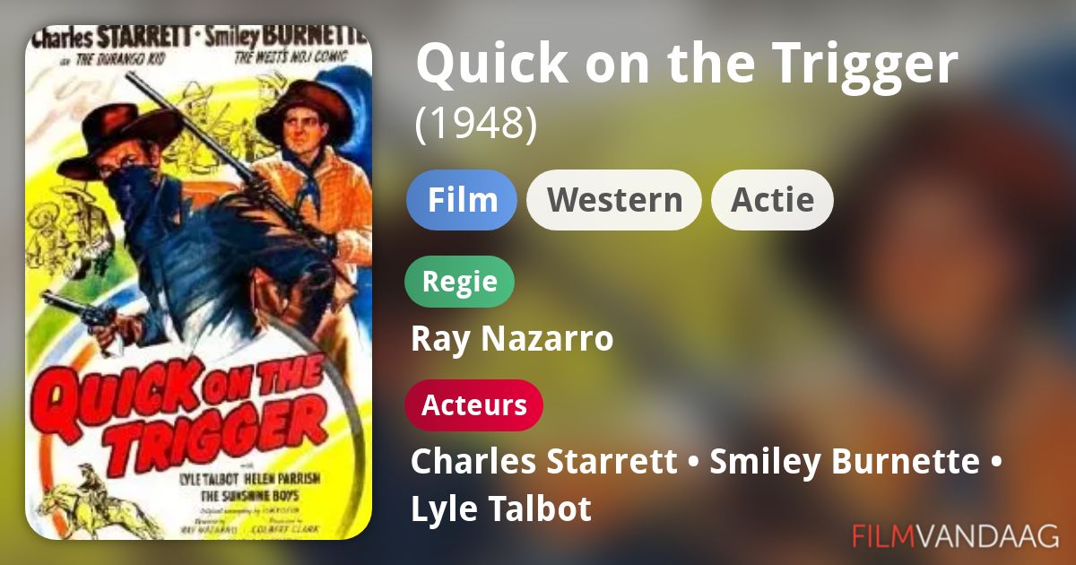 Quick on the Trigger (film, 1948) FilmVandaag.nl