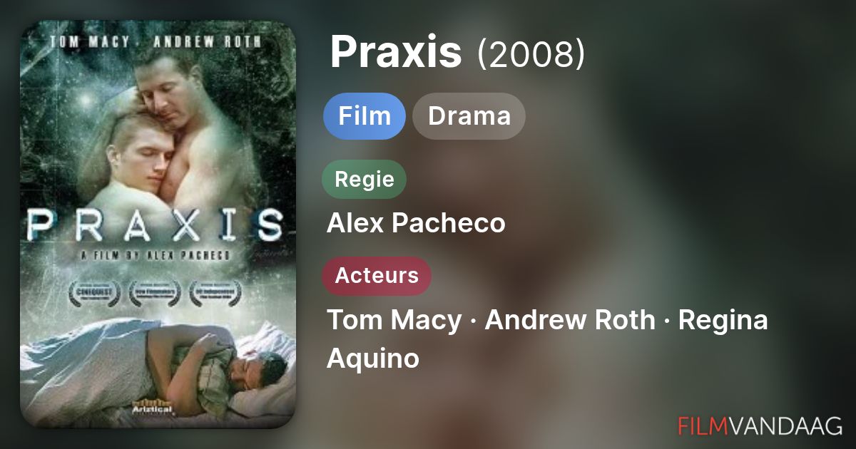 Praxis (film, 2008) - FilmVandaag.nl