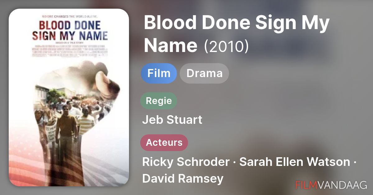 Blood Done Sign My Name (film, 2010) - FilmVandaag.nl