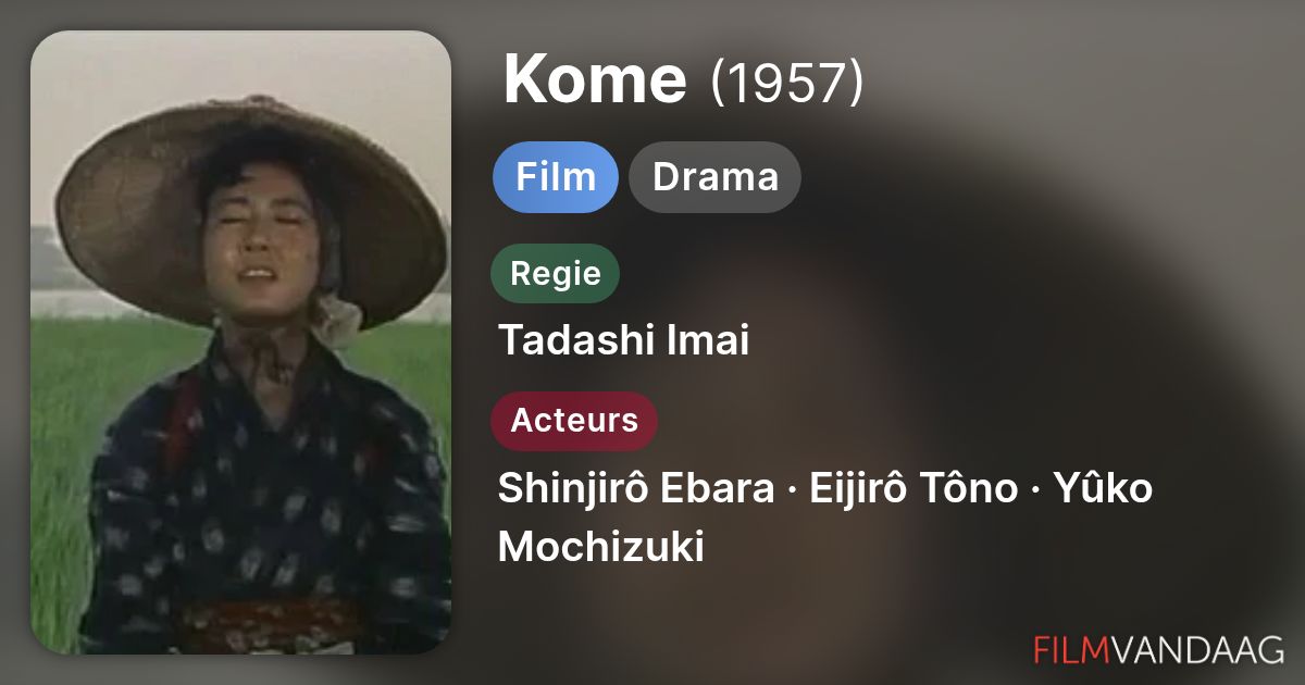 Kome Video Transcript Kome (film, 1957) Nu Online Kijken - FilmVandaag.nl