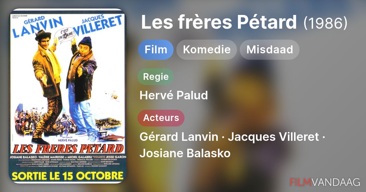 Les frères Pétard (film, 1986) - FilmVandaag.nl