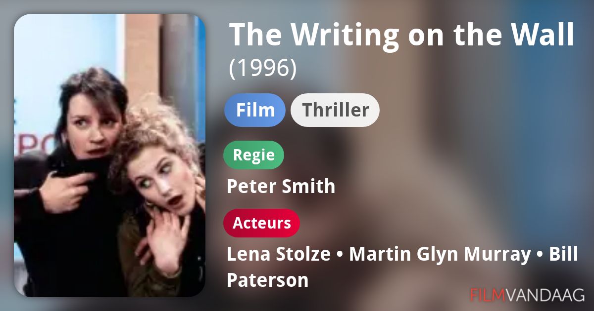 The Writing on the Wall (film, 1996) FilmVandaag.nl