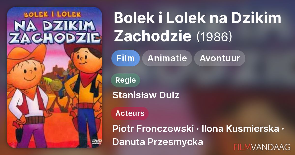 Bolek i Lolek na Dzikim Zachodzie (film, 1986) Nu Online Kijken