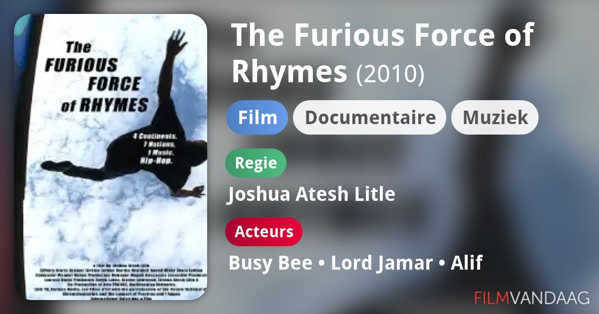 The Furious Force of Rhymes (film, 2010) FilmVandaag.nl