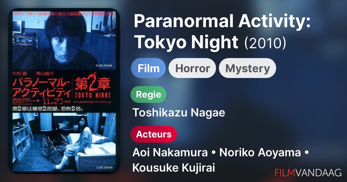 Paranormal Activity Tokyo Night (film, 2010) FilmVandaag.nl