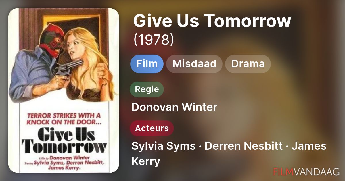 give-us-tomorrow-film-1978-filmvandaag-nl