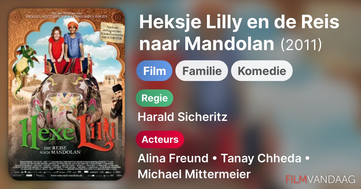 Heksje Lilly en de Reis naar Mandolan (film, 2011) kopen op dvd of bluray FilmVandaag.nl
