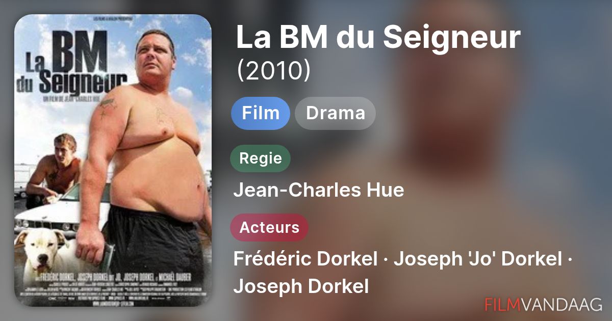 La BM du Seigneur (film, 2010) - FilmVandaag.nl