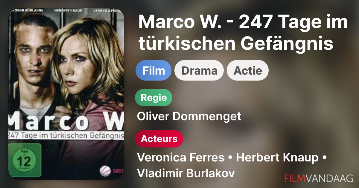 Marco W. 247 Tage im türkischen Gefängnis (film, 2011) FilmVandaag.nl Marco W. 247 Tage im türkischen Gefängnis (film, 2011) FilmVandaag.nl