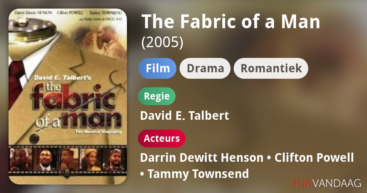 The Fabric of a Man (film, 2005) FilmVandaag.nl