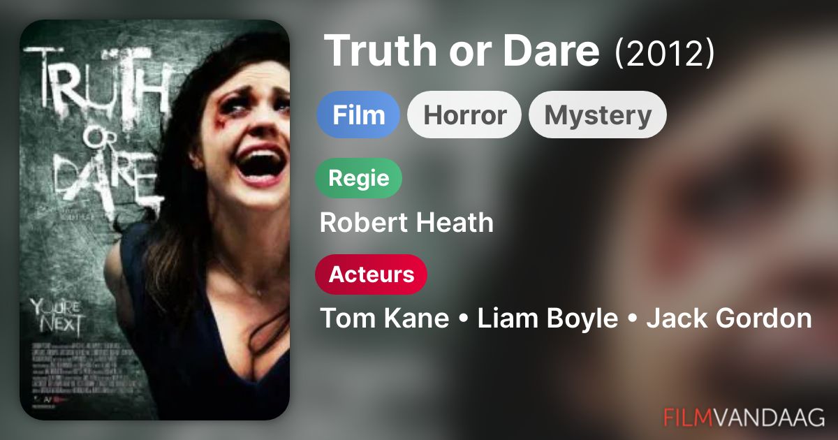 Truth Or Dare Film Filmvandaag Nl