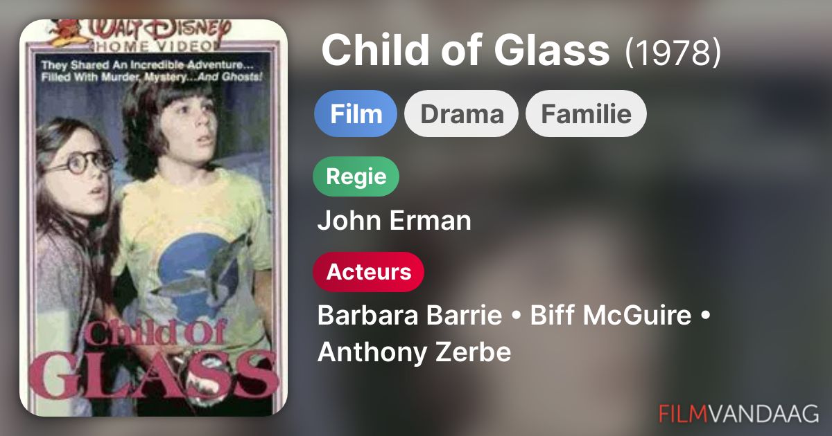 Child of Glass (film, 1978) FilmVandaag.nl