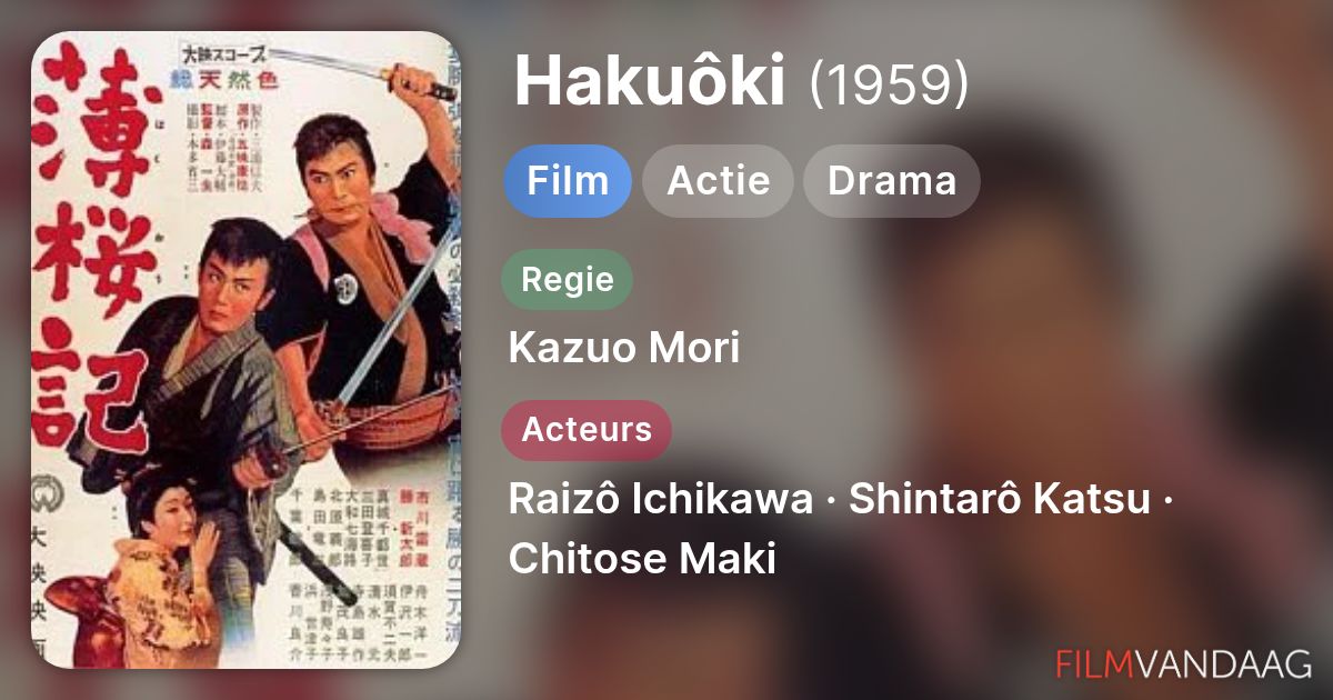 Hakuôki (film, 1959) - FilmVandaag.nl