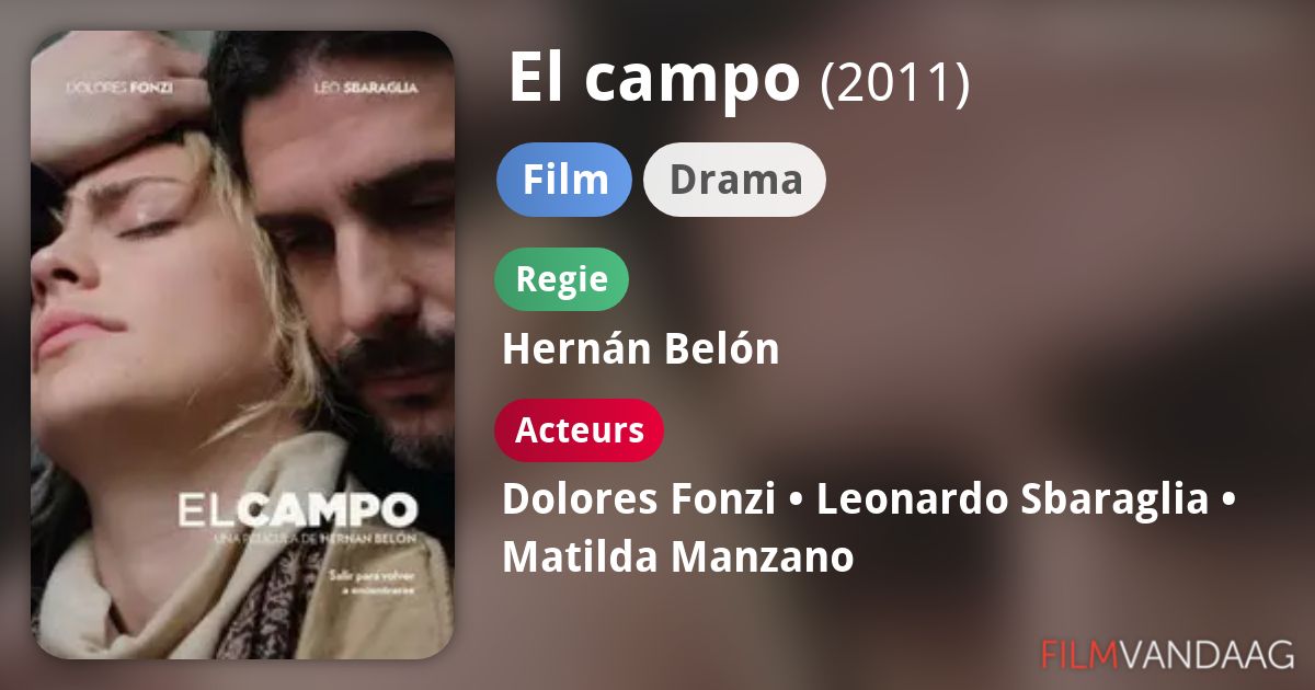 El campo (film, 2011) FilmVandaag.nl