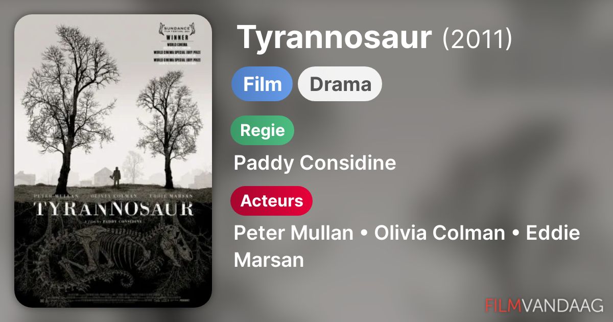 Tyrannosaur (film, 2011) FilmVandaag.nl