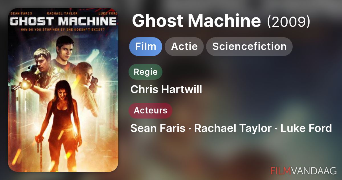 Ghost Machine (film, 2009) - FilmVandaag.nl
