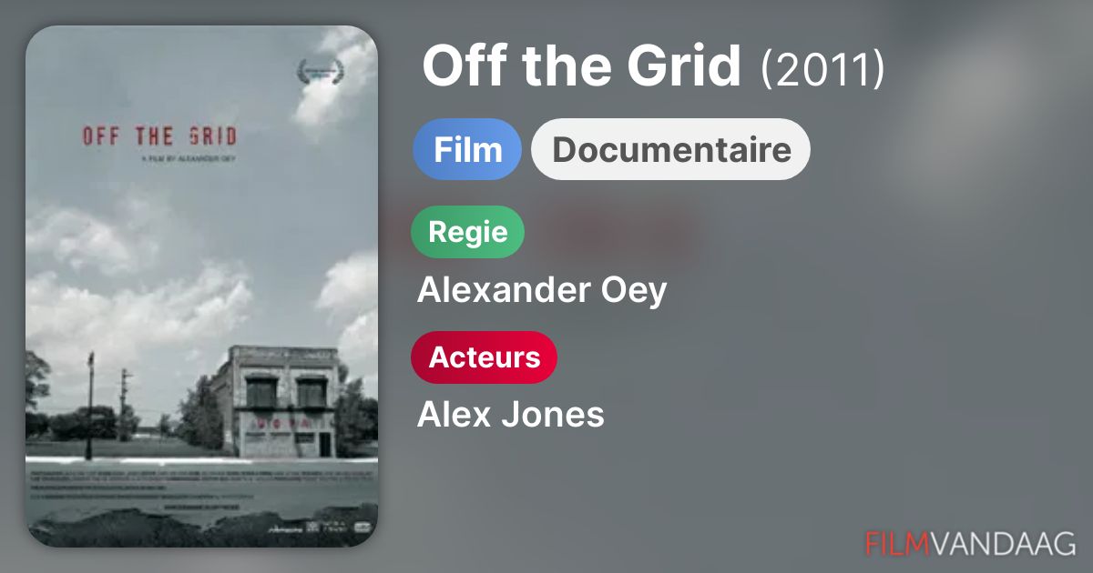 Off the Grid (film, 2011) FilmVandaag.nl