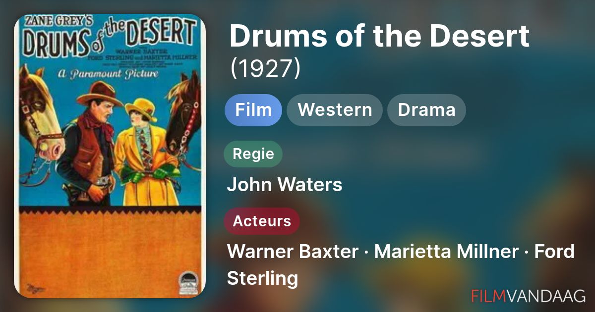 Drums of the Desert (film, 1927) FilmVandaag.nl