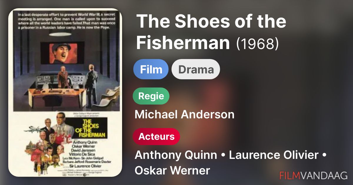 The Shoes of the Fisherman (film, 1968) FilmVandaag.nl The Shoes of the Fisherman (film, 1968) FilmVandaag.nl