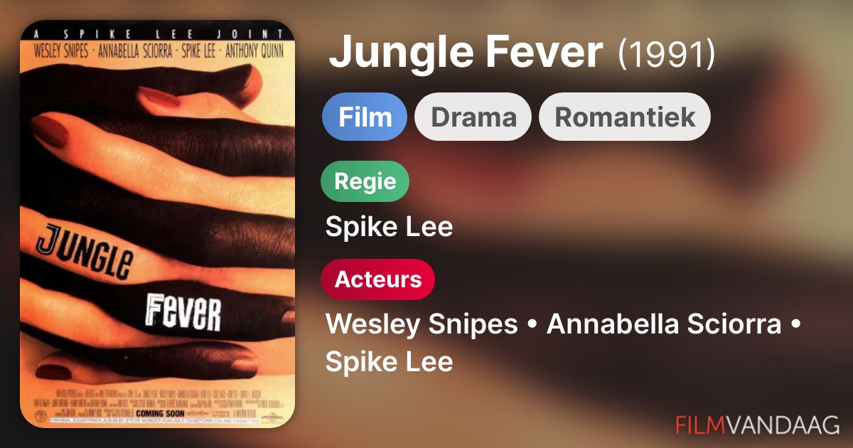 Jungle Fever (film, 1991) FilmVandaag.nl