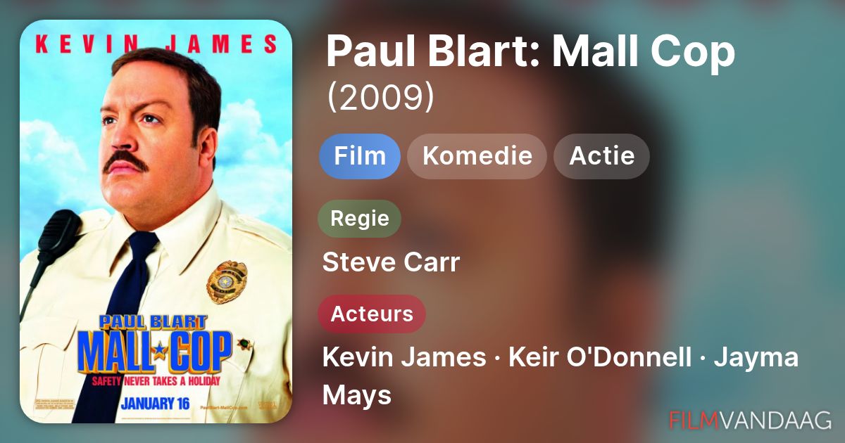 Paul Blart: Mall Cop (film, 2009) - FilmVandaag.nl