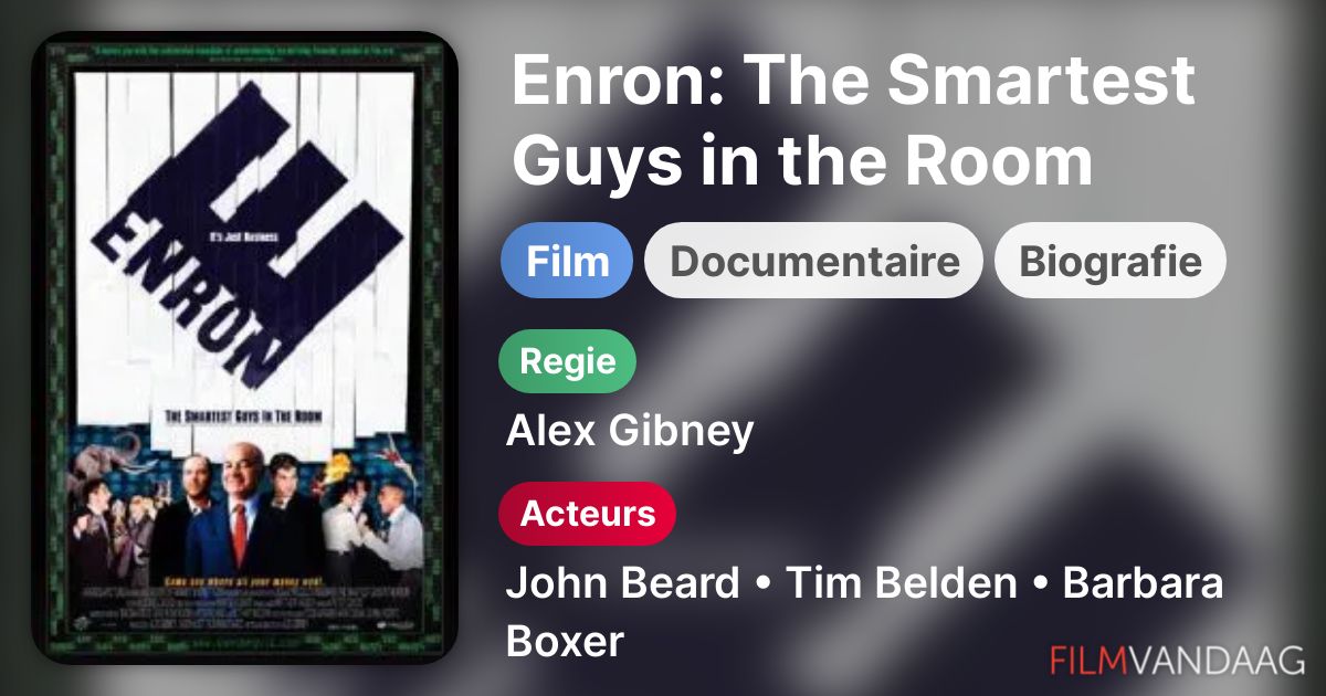 Enron The Smartest Guys in the Room (film, 2005) FilmVandaag.nl