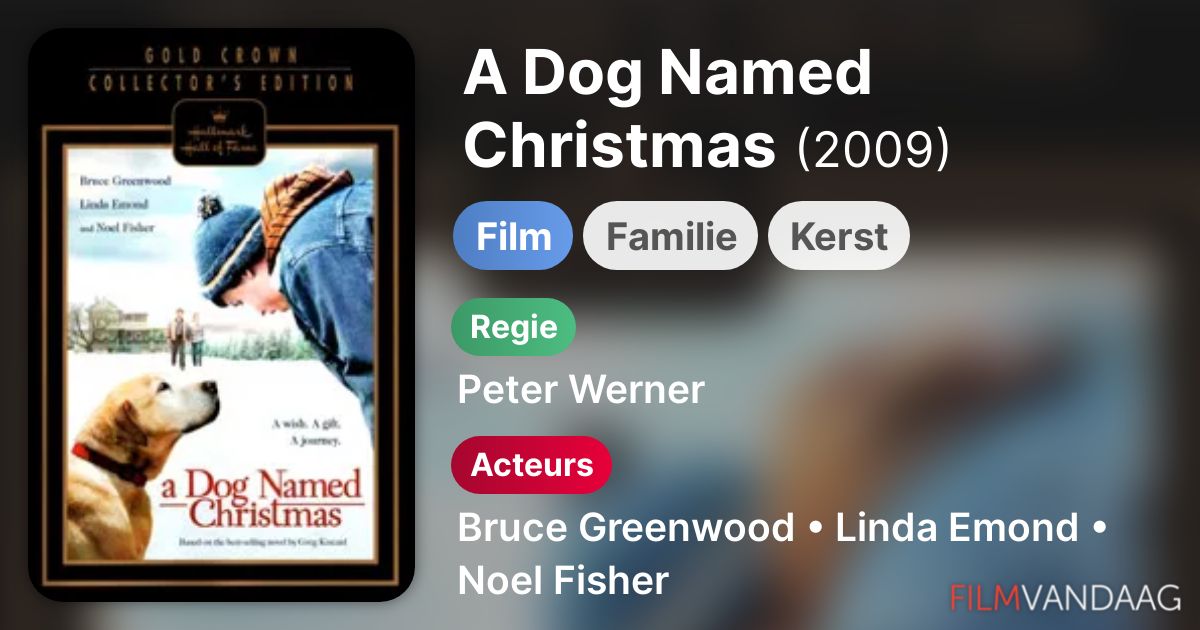 A Dog Named Christmas (film, 2009) FilmVandaag.nl