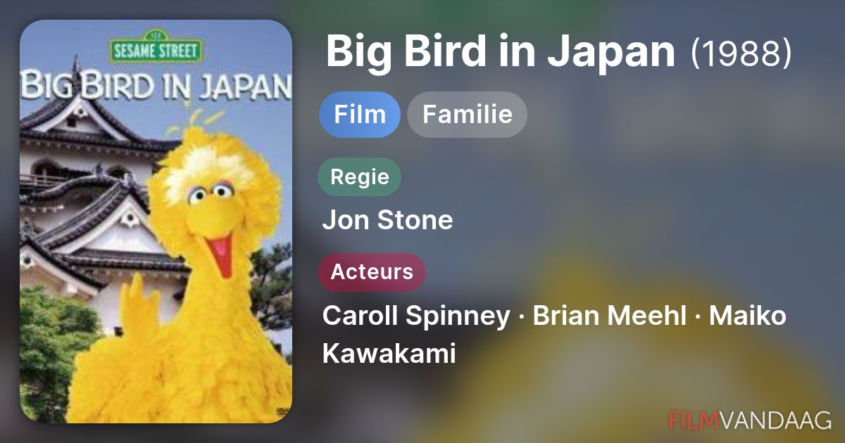 Big bird in japan film 1988 filmvandaag nl