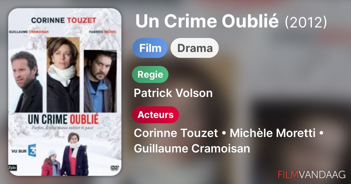 Un Crime Oublié (film, 2012) FilmVandaag.nl